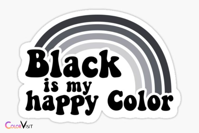 Black Is Such a Happy Color
