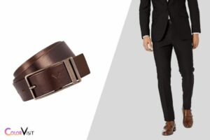 What Color Belt With Black Pants? Brown, Black, Gray!