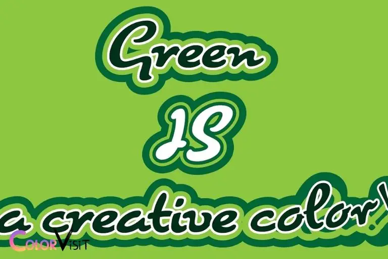 Is Green A Creative Color? Yes!