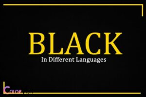 The Color Black in Different Languages!
