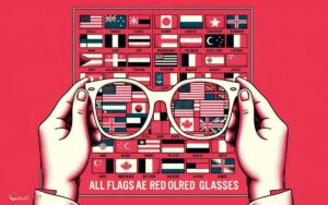 All Flags Are Red With Rose Colored Glasses! No!