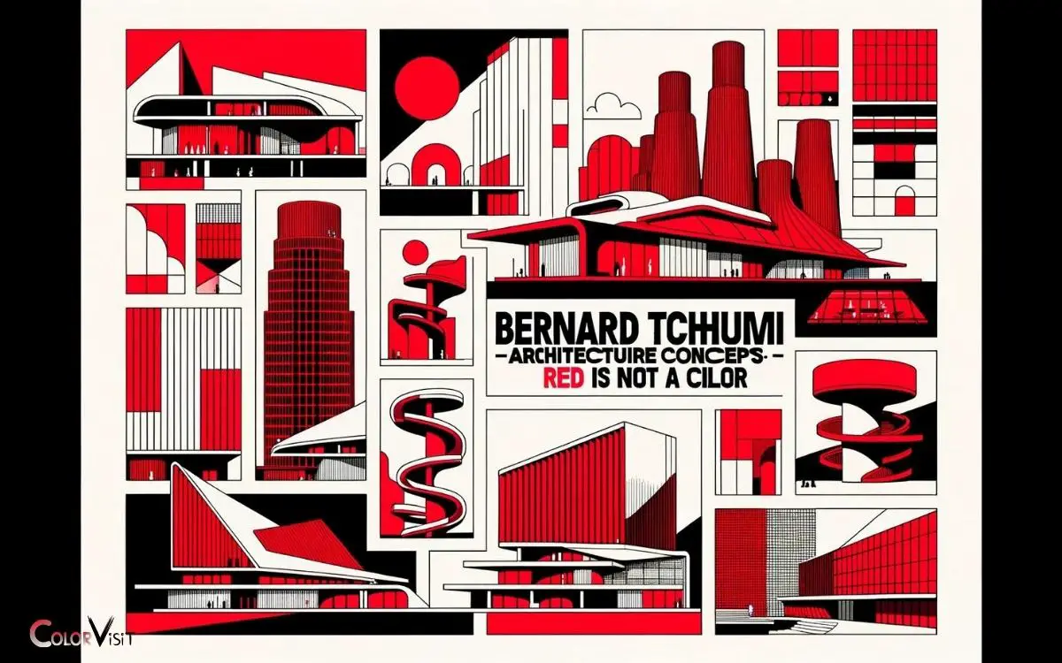 Bernard Tschumi Architecture Concepts Red Is Not A Color