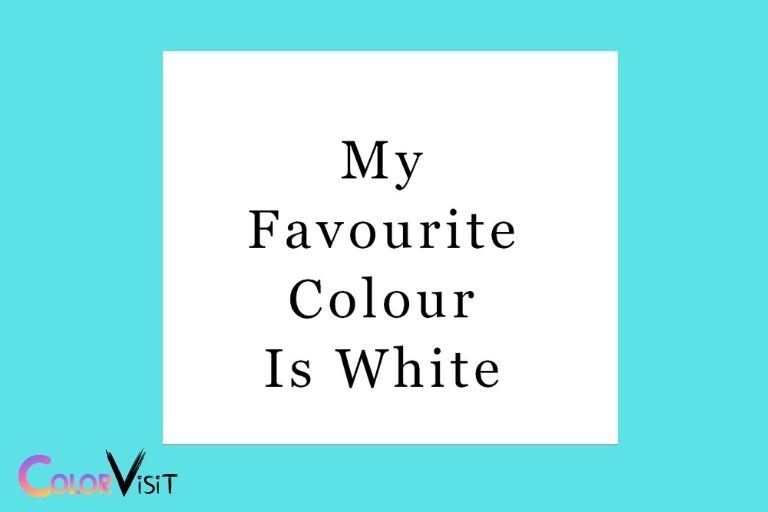 favorite color is white 1